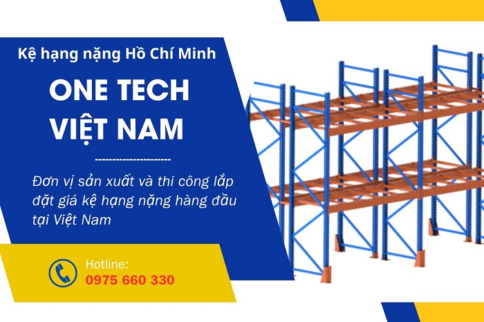 Đơn vị cung cấp kệ hạng nặng Hồ Chí Minh uy tín 